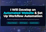 develop an automated website and set up workflow automation